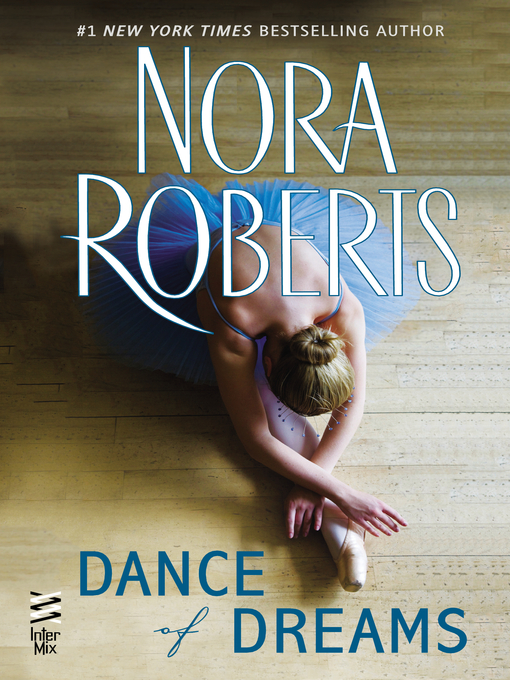 Title details for Dance of Dreams by Nora Roberts - Available